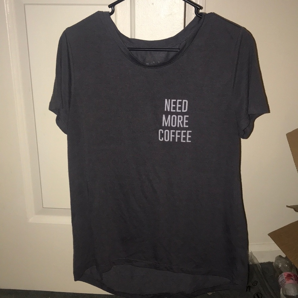 “Need More Coffee” T-Shirt